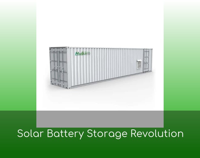 Solar Battery Storage Revolution